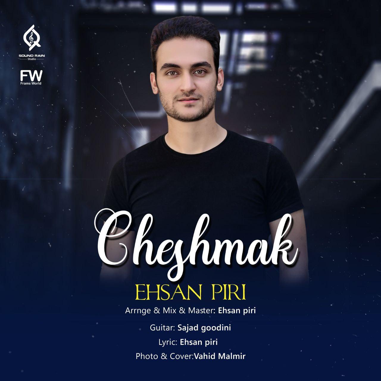 Ehsan Piri – Cheshmak