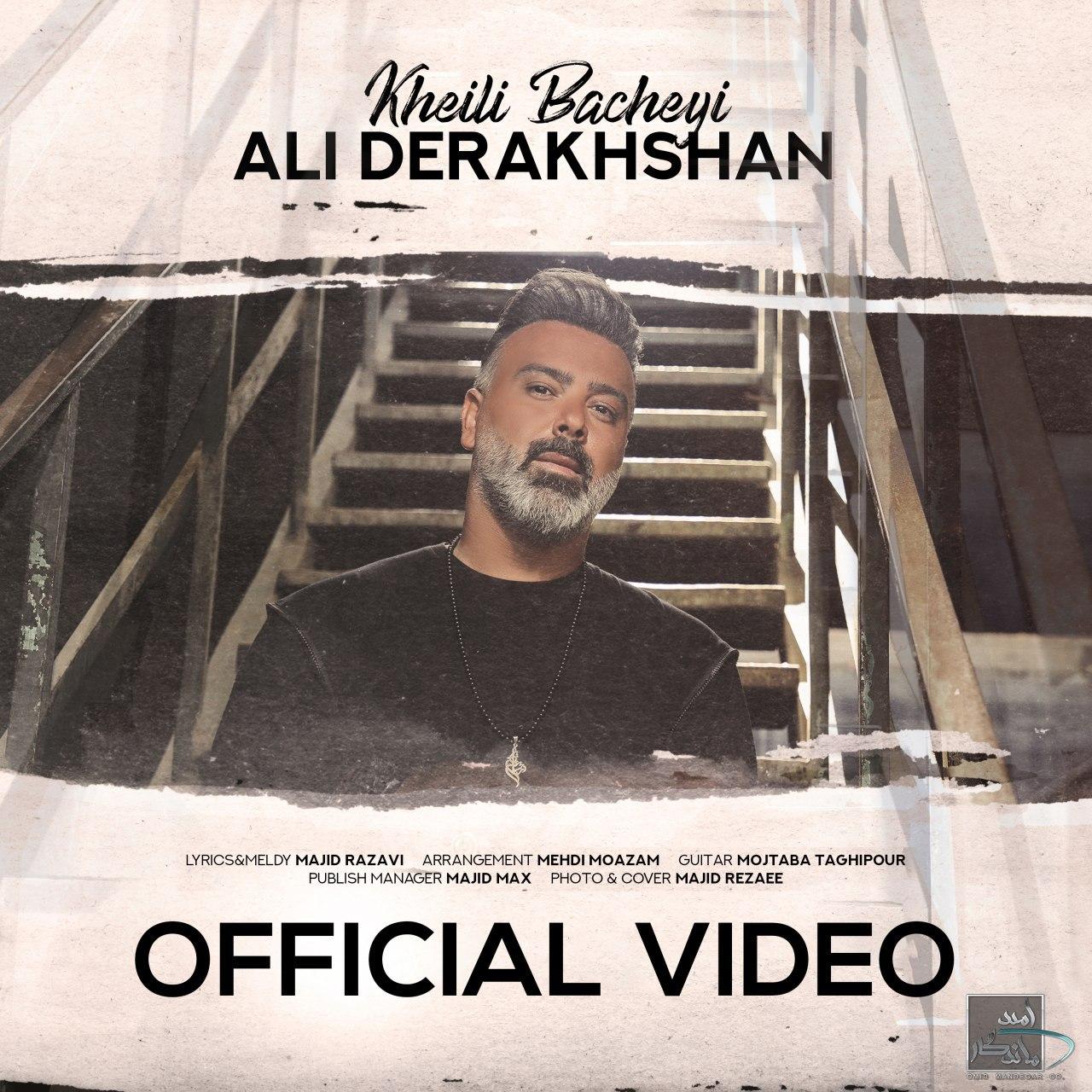 Ali Derakhshan – Kheili Bacheyi