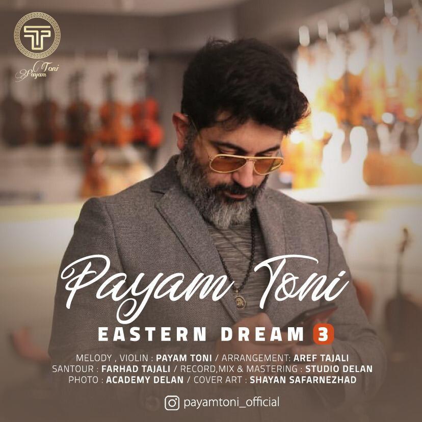 Payam Toni – Eastern Dream 3