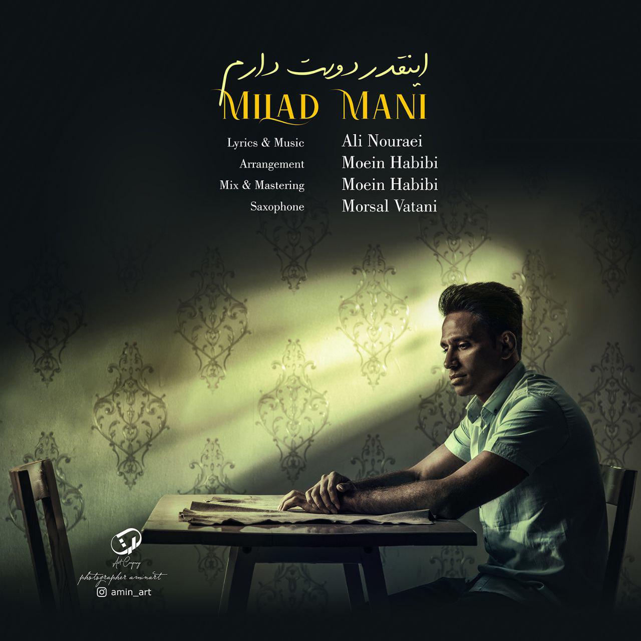 Milad Mani – Inghadr Dooset Daram