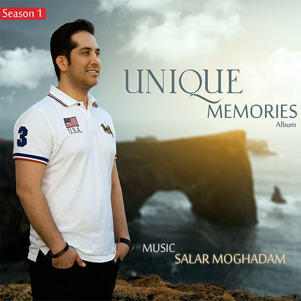 Salar Moghadam – Unique Memories