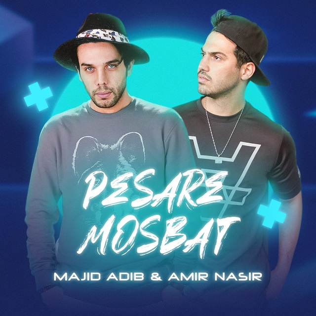 Majid Adib & Amir Nasir – Pesare Mosbat