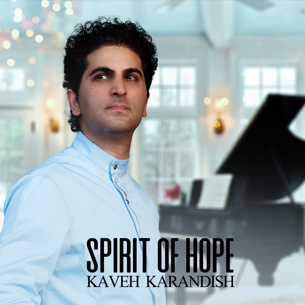 Kaveh Karandish – Spirit Of Hope