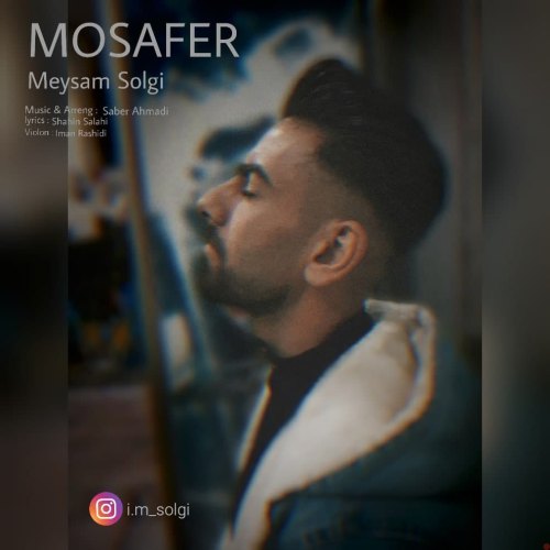 Meysam Solgi – Mosafer