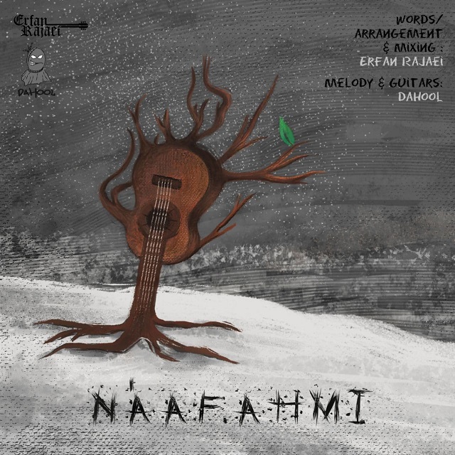 Erfan Rajaei & Dahool – Naafahmi