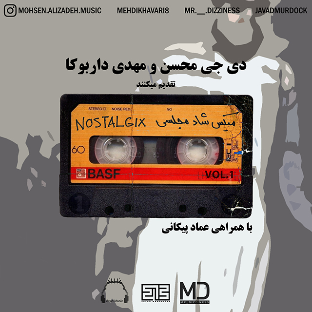DJ Mohsen & Mehdi Darbuka – Nostalgix