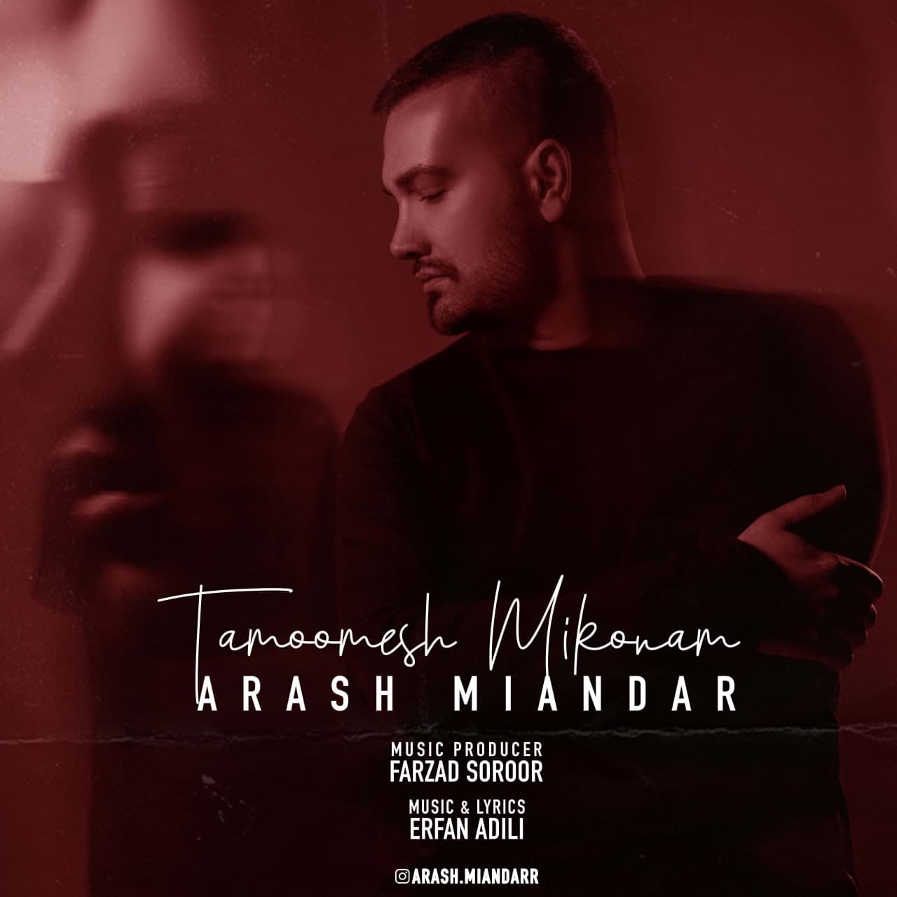 Arash Miandar – Tamoomesh Mikonam