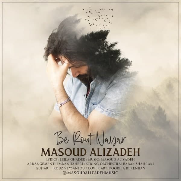 Masoud Alizadeh – Be Rout Nayar