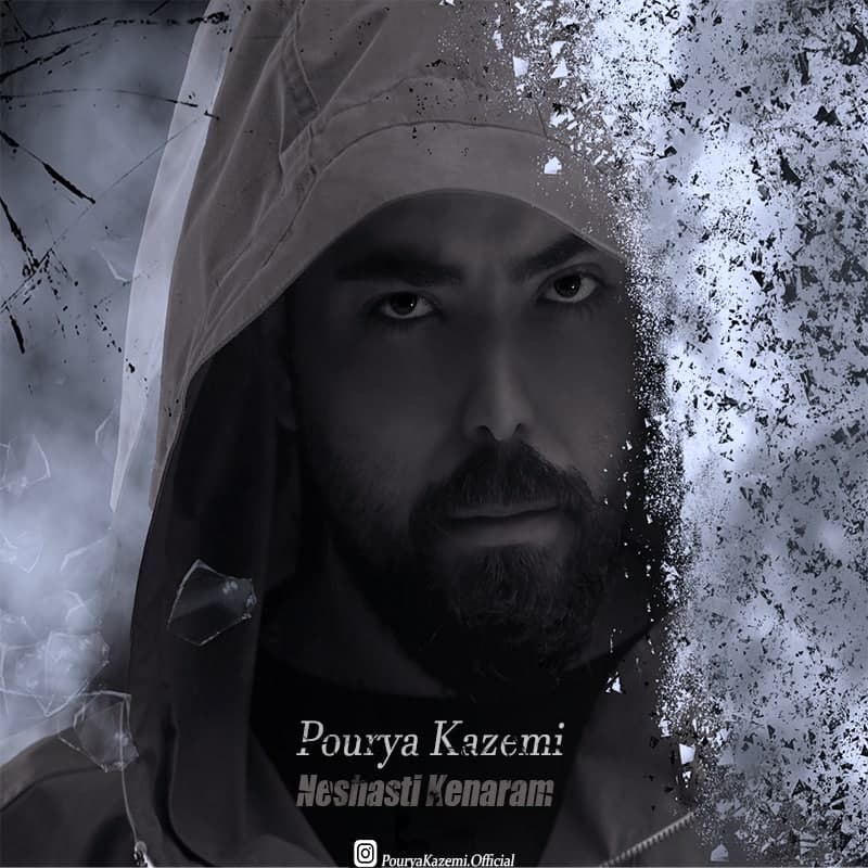 Pourya Kazemi – Neshasti Kenaram