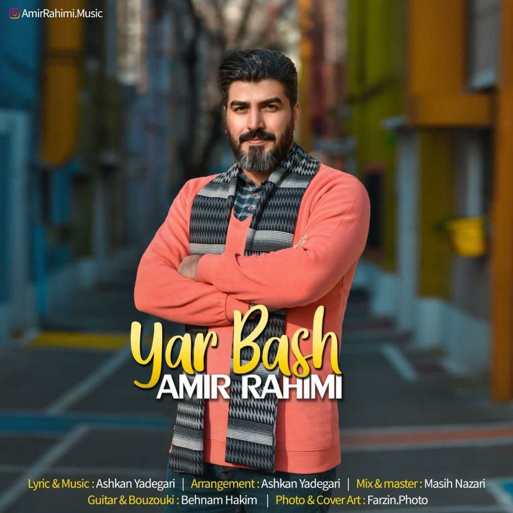 Amir Rahimi – Yar Bash