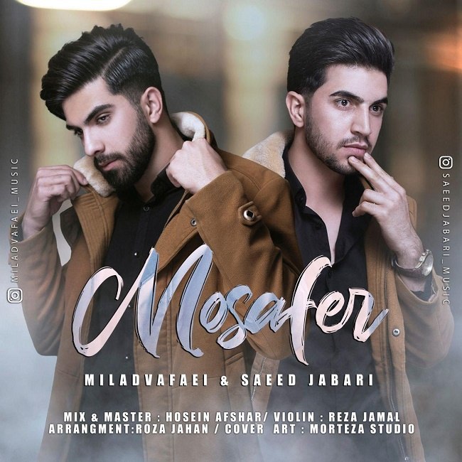 Milad Vafaei & Saeed Jabbari – Mosafer