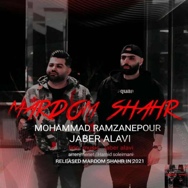 Mohammad Ramzanepour Ft Jaber Alavi – Mardom Shahr