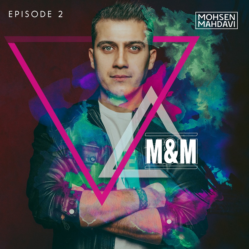 Mohsen Mahdavi – M&M Episode 2