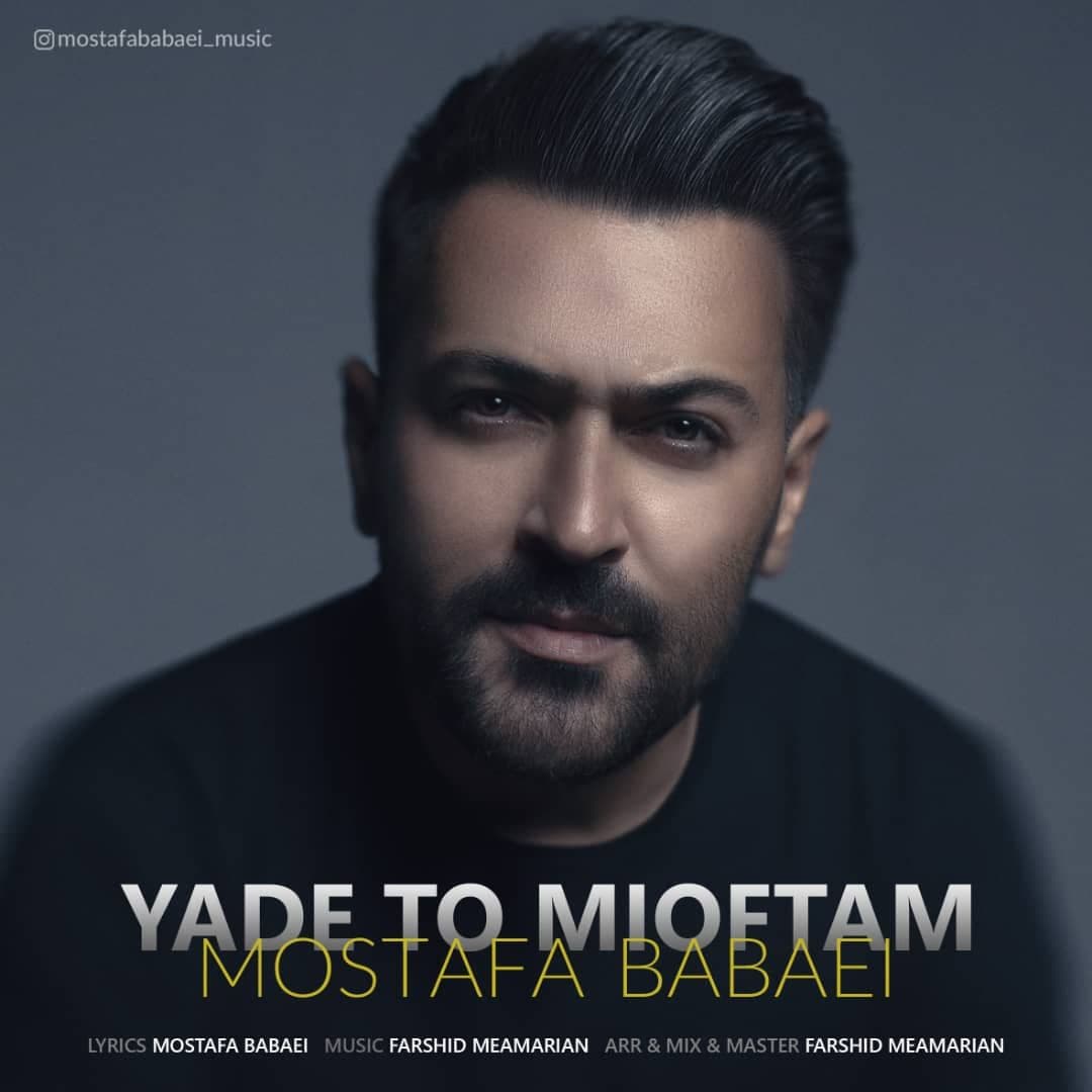 Mostafa Babaei – Yade To Mioftam