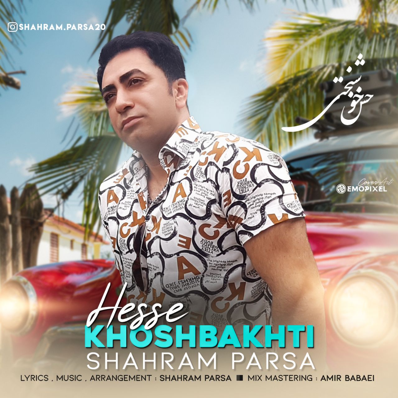 Shahram Parsa – Hesse Khoshbakhti