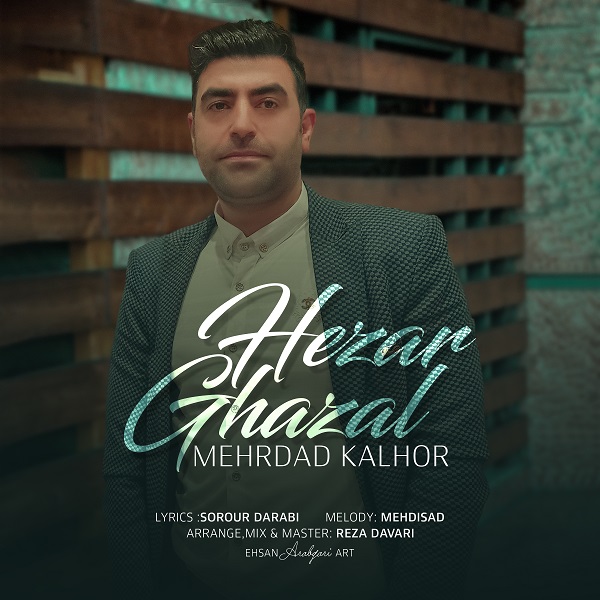 Mehrdad Kalhor – Hezar Ghazal